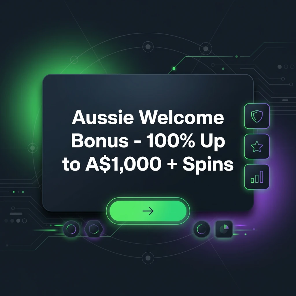Aussie Welcome Bonus - 100% Up to A$1,000 + Spins