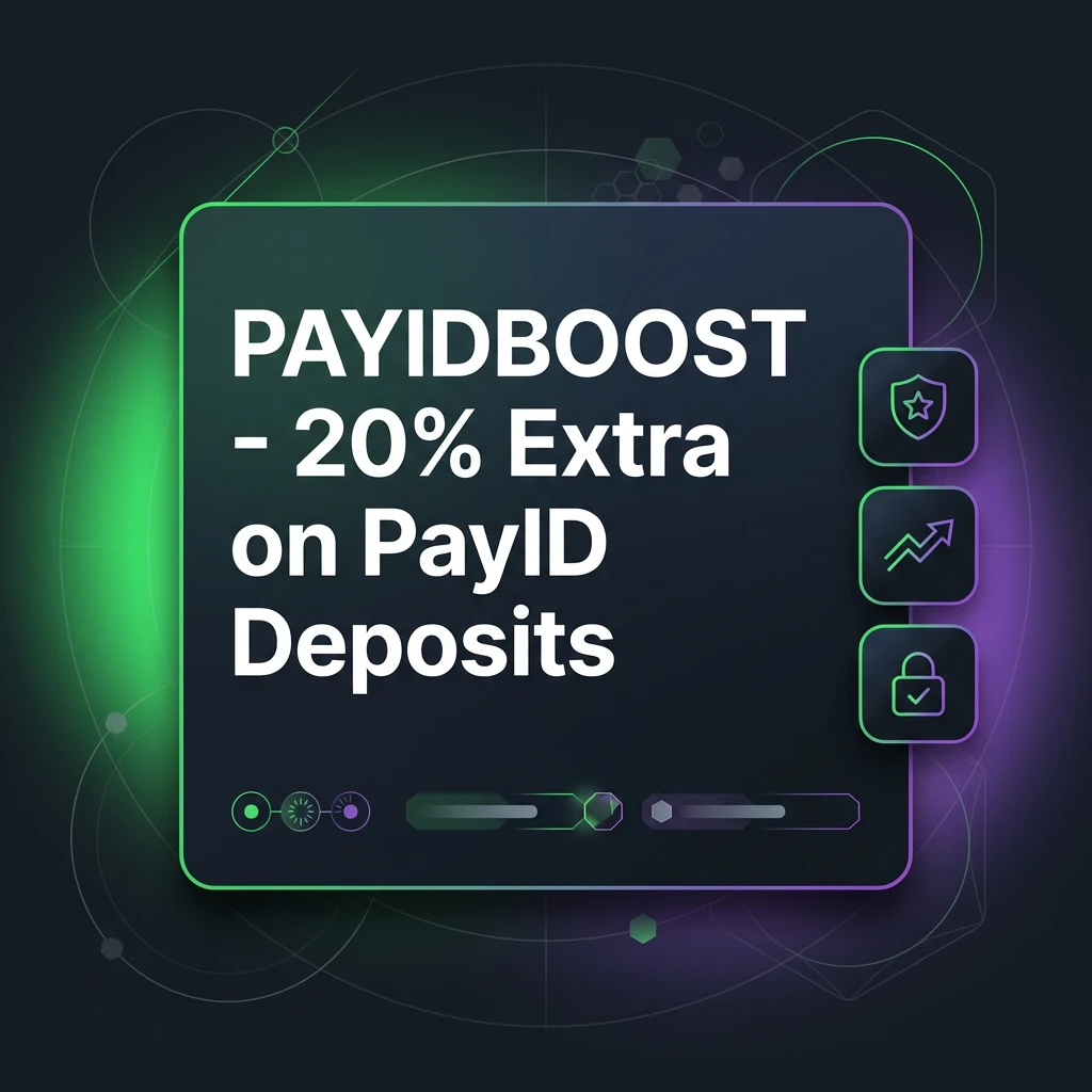 PAYIDBOOST - 20% Extra on PayID Deposits